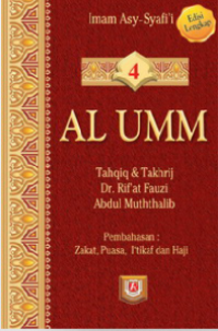 Image of Al-Umm (Tahqiq & Takhrij) | Jilid 4 | Zakat, puasa, i'tikaf, dan haji