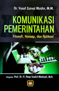 Image of Komunikasi pemerintahan: filsofi, konsep, dan aplikasi.