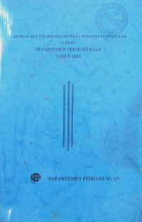 Image of Laporan akuntabilitas kinerja instansi pemerintah (LAKIP)