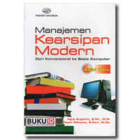Image of Manajemen Kearsipan Modern: Dari Konvensional ke Basis Komputer